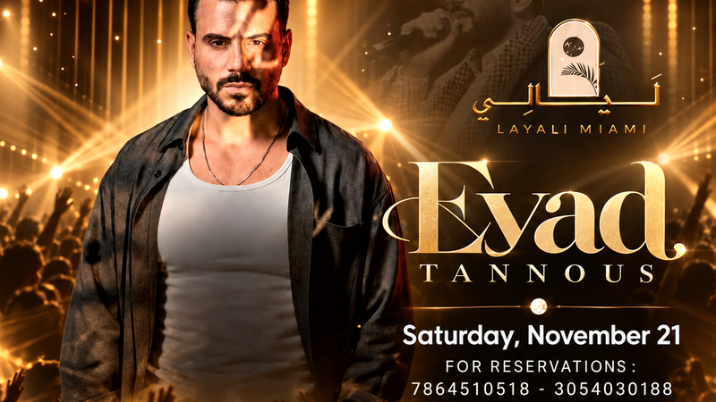 Eyad Tannous live at Layali Miami, Saturday, November 21
